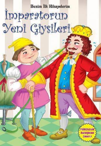 Benim İlk Hikayelerim-İmparatorun Yeni Giysileri