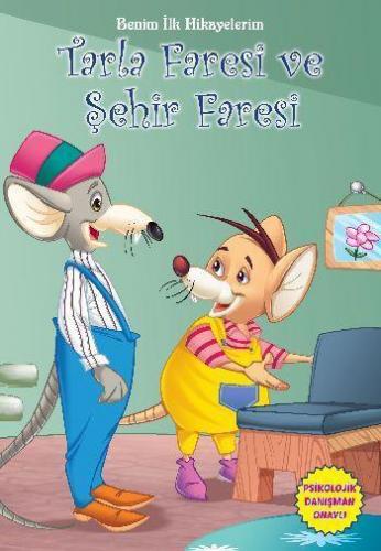 Benim İlk Hikayelerim-Tarla Faresi ve Şehir Faresi