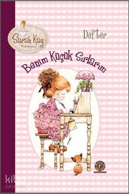 Benim Küçük Sırlarım; Defter / Sarah Kay Koleksiyon Sarah Kay