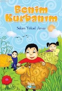 Benim Kurbanım Selcen Yüksel Arvas