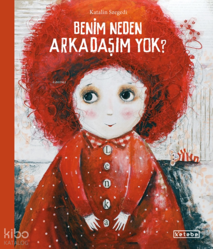 Benim Neden Arkadaşım Yok? Katalin Szegedi
