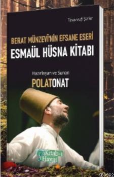 Berat Münzevi'nin Efsane Eseri Esmaül Hüsna Kitabı Polat Onat