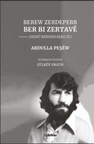 Berew Zerdeperr Ber Bi Zertave;(Hemu Berhem Berg 3)