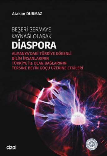 Beşeri Sermaye Kaynağı Olarak Diaspora
