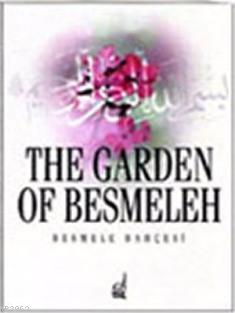 Besmele Bahçesi / The Garden Of Besmele Ali Alparslan