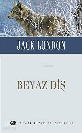 Beyaz Diş (Cep Boy) Jack London
