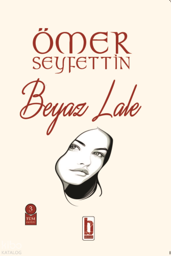 Beyaz Lale Ömer Seyfettin