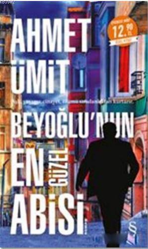 Beyoğlu'nun En Güzel Abisi (Midi Boy) Ahmet Ümit