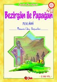 Bezirgân İle Papağan Mevlânâ Celâleddîn-i Rûmî