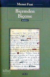 Biçemden Biçeme Mehmet Fuat Umay
