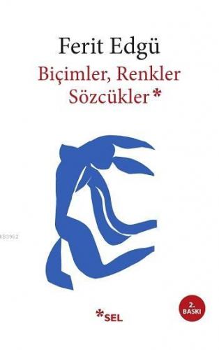 Biçimler, Renkler, Sözcükler