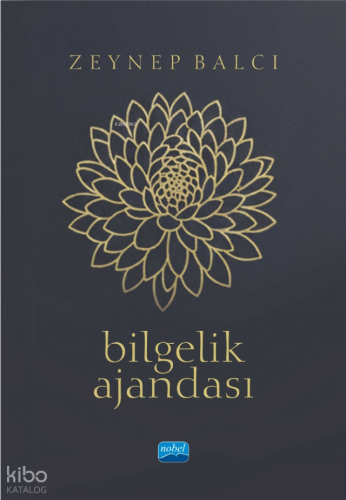 Bilgelik Ajandası Zeynep Balcı