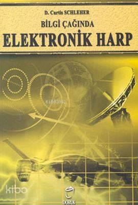 Bilgi Çağında Elektronik Harp