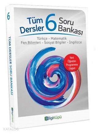 Bilgi Küpü Yayınları 6. Sınıf Tüm Dersler Soru Bankası Bilgi Küpü Kole