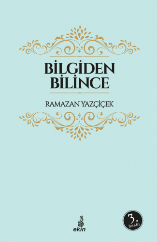 Bilgiden Bilince Ramazan Yazçiçek