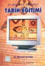 Bilgisayar Destekli Tarih Eğitimi