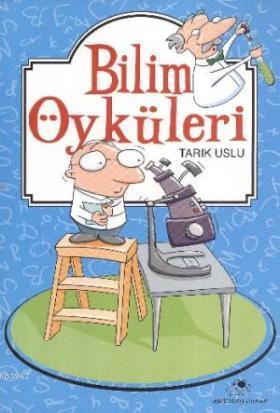 Bilim Öyküleri Tarık Uslu