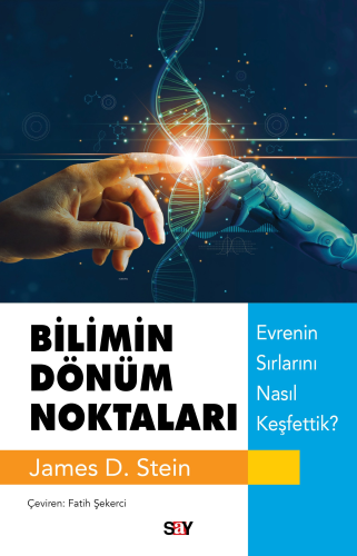Bilimin Dönüm Noktaları;Evrenin Sırlarını Nasıl Keşfettik?