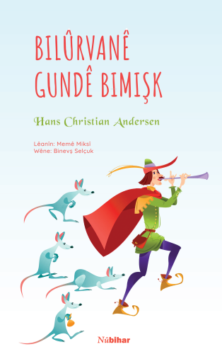 Bılûrvanê Gundê Bımışk Hans Christian Andersen