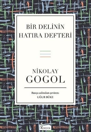 Bir Delinin Hatıra Defteri ( Bez Ciltli ) Nikolay Vasilyeviç Gogol