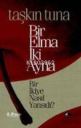 Bir Elma İki Ayna Taşkın Tuna