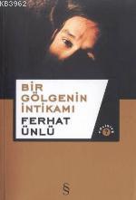 Bir Gölgenin İntikamı