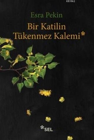 Bir Katilin Tükenmez Kalemi