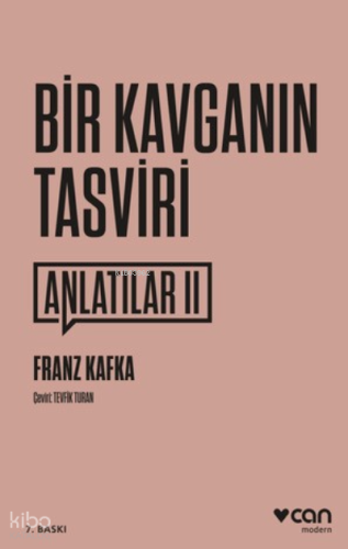 Bir Kavganın Tasviri / Anlatılar II Franz Kafka