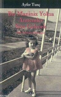 Bir Maniniz Yoksa Annemler Size Gelecek