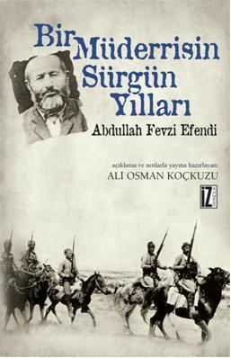 Bir Müderrisin Sürgün Yılları Ali Osman Koçkuzu