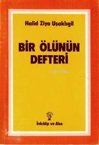 Bir Ölünün Defteri Halid Ziya Uşaklıgil