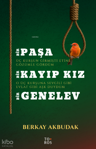 Bir Paşa, Bir Kayıp Kız, Bir Genelev Berkay Akbudak