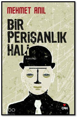 Bir Perişanlık Hali Mehmet Anıl