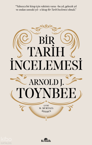 Bir Tarih İncelemesi (Ciltli) Arnold J. Toynbee