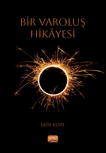 Bir Varoluş Hikâyesi
