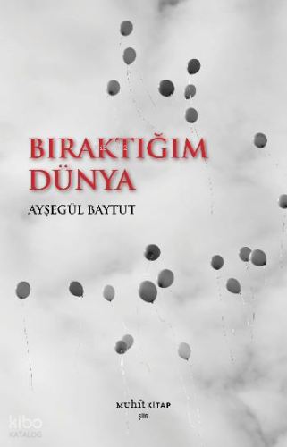 Bıraktığım Dünya