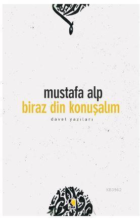 Biraz Din Konuşalım Mustafa Alp