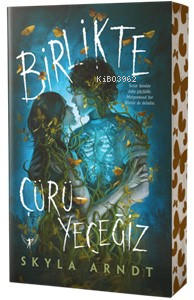 Birlikte Çürüyeceğiz