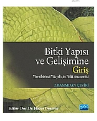 Bitki Yapısı ve Gelişimine Giriş; Yirmi Birinci Yüzyılın Bitki Anatomisi