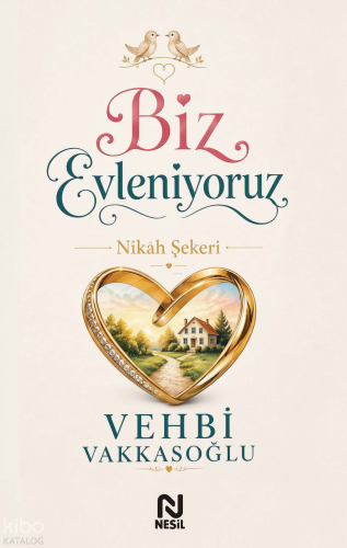 Biz Evleniyoruz;Nikâh Şekeri Vehbi Vakkasoğlu