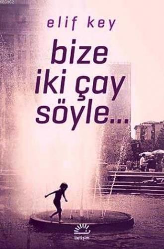 Bize İki Çay Söyle