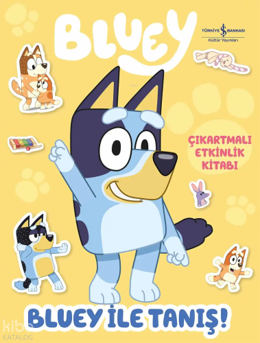 Bluey ile Tanış – Çıkartmalı Etkinlik Kitabı Kolektif