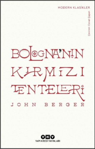 Bologna’nın Kırmızı Tenteleri John Berger