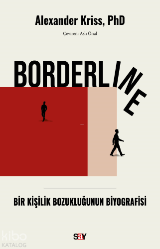 Borderline;Bir Kişilik Bozukluğunun Biyografisi