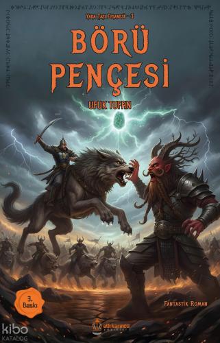 Börü Pençesi;Yada Taşı Efsanesi -3 Ufuk Tufan