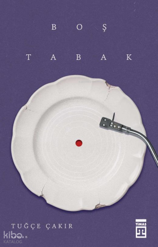 Boş Tabak Tuğçe Çakır