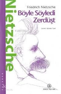 Böyle Söyledi Zerdüşt Friedrich Wilhelm Nietzsche