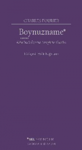 Boynuzname: ;Aldatılmak Üzerine Tertipli Bir Garabet