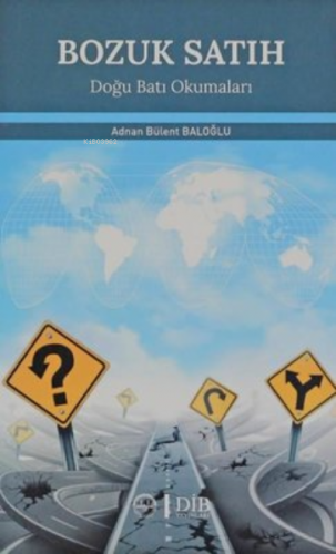 Bozuk Satih Adnan Bülent Baloğlu