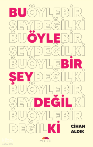 Bu Öyle Bir Şey Değil Ki Cihan Aldık